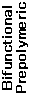 Bifunctional Prepolymeric