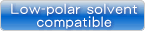 Low-polar solvent compatible